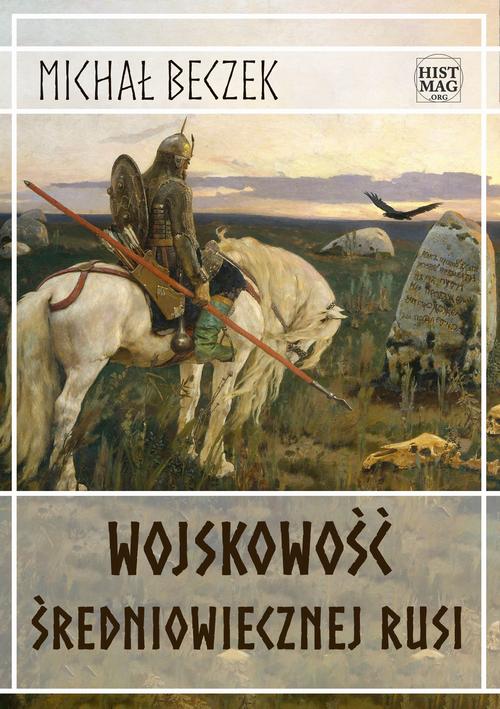Wojskowość średniowiecznej Rusi — okładka e-booka