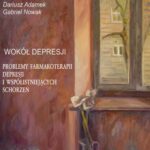 Tytuł: Wokół depresji. Problemy farmakoterapii depresji i współistniejących schorzeń
Autor: 
Wydawnictwo: Zakład Optymalizacji Zawodowej Ośrodek UMEA
Formaty: PDF