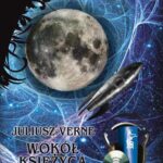 Tytuł: WOKÓŁ KSIĘŻYCA
Autor: Juliusz Verne
Wydawnictwo: QES Agency
Formaty: MP3