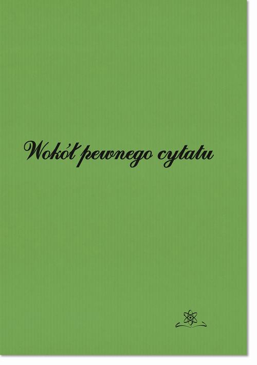 Tytuł: Wokół pewnego cytatu
Autor: 
Wydawnictwo: BEL Studio
Formaty: PDF