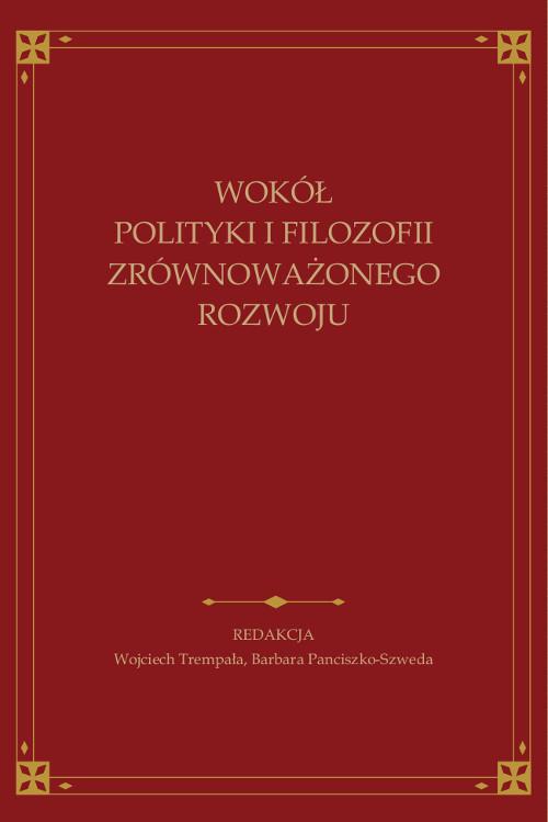 Tytuł: Wokół polityki i filozofii zrównoważonego rozwoju. Księga jubileuszowa ofiarowana Andrzejowi Papuzińskiemu z okazji 65-lecia urodzin i 40-lecia pracy naukowej
Autor: 
Wydawnictwo: Wydawnictwo Uniwersytetu Kazimierza Wielkiego w Bydgoszczy
Formaty: PDF