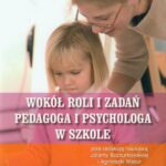 Tytuł: Wokół roli i zadań pedagoga i psychologa w szkole
Autor: pod redakcją:, Jolanta Szczurkowska, Agnieszka Mazur
Wydawnictwo: Wydawnictwo Pedagogiczne ZNP
Formaty: PDF