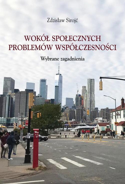 Tytuł: Wokół społecznych problemów współczesności. Wybrane zagadnienia
Autor: Zdzisław Sirojć
Wydawnictwo: Aspra
Formaty: PDF
