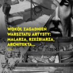 Wokół zagadnień warsztatu artysty: malarza, rzeźbiarza, architekta… Tom 1 — okładka e-booka