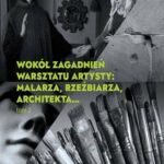 Tytuł: Wokół zagadnień warsztatu artysty: malarza, rzeźbiarza, architekta… Tom 2
Autor: 
Wydawnictwo: Wydawnictwo Naukowe UMK
Formaty: PDF