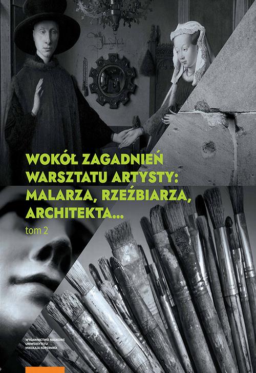 Tytuł: Wokół zagadnień warsztatu artysty: malarza, rzeźbiarza, architekta… Tom 2
Autor: 
Wydawnictwo: Wydawnictwo Naukowe UMK
Formaty: PDF