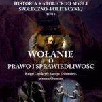 Tytuł: Wołanie o prawo i sprawiedliwość.
Autor: Grzegorz Kulik
Wydawnictwo: Von Borowiecky
Formaty: PDF