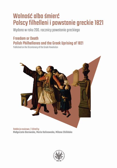 Tytuł: Wolność albo śmierć. Polscy filhelleni i powstanie greckie 1821
Autor: 
Wydawnictwo: Wydawnictwa Uniwersytetu Warszawskiego
Formaty: PDF, EPUB, MOBI