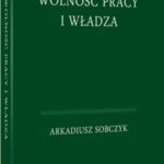 Wolność pracy i władza — okładka e-booka
