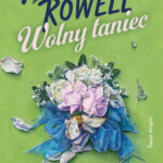 Tytuł: Wolny taniec
Autor: Rainbow Rowell
Wydawnictwo: Świat Książki
Formaty: EPUB, MOBI