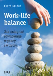 Work-life balance. Jak osiągnąć równowagę w pracy i w życiu — okładka e-booka