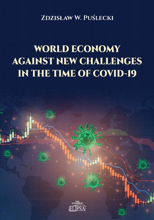 World Economy Against New Challenges in the Time of COVID-19 — okładka