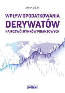 Wpływ opodatkowania derywatów na rozwój rynków finansowych — okładka e-booka