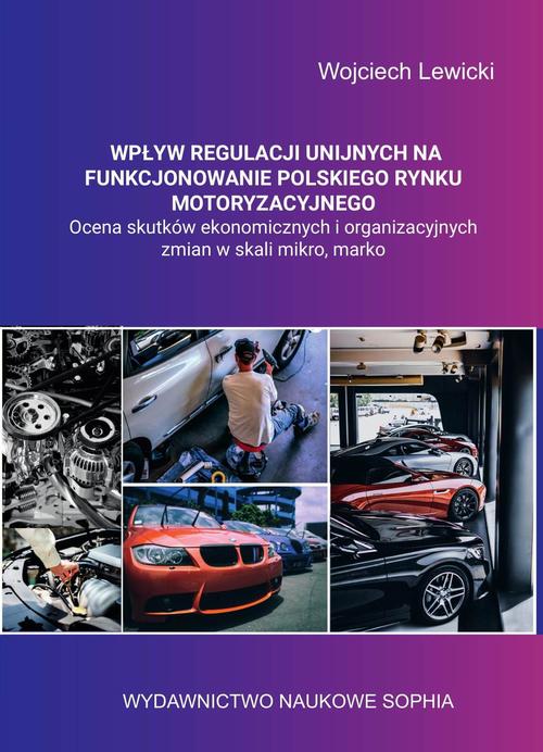 Tytuł: Wpływ regulacji unijnych na funkcjonowanie polskiego rynku motoryzacyjnego ocena skutków ekonomicznych i organizacyjnych zmian w skali mikro, makro.
Autor: Wojciech Lewicki
Wydawnictwo: Sophia
Formaty: PDF