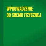 Tytuł: Wprowadzenie do chemii fizycznej Tom 2
Autor: Andrzej Stokłosa
Wydawnictwo: Fosze
Formaty: PDF