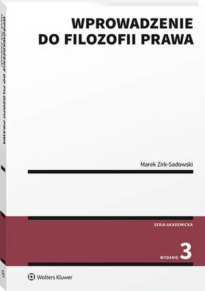 Tytuł: Wprowadzenie do filozofii prawa
Autor: Marek Zirk-Sadowski
Wydawnictwo: Wolters Kluwer
Formaty: PDF