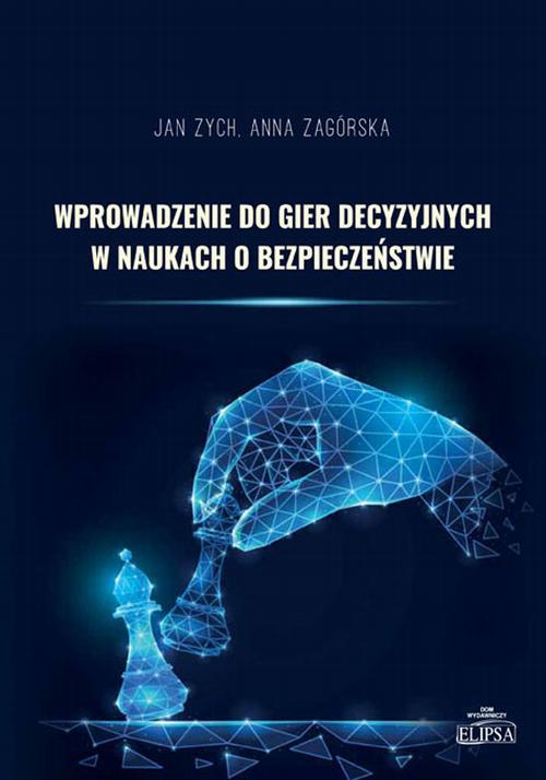 Wprowadzenie do gier decyzyjnych w naukach o bezpieczeństwie — okładka e-booka