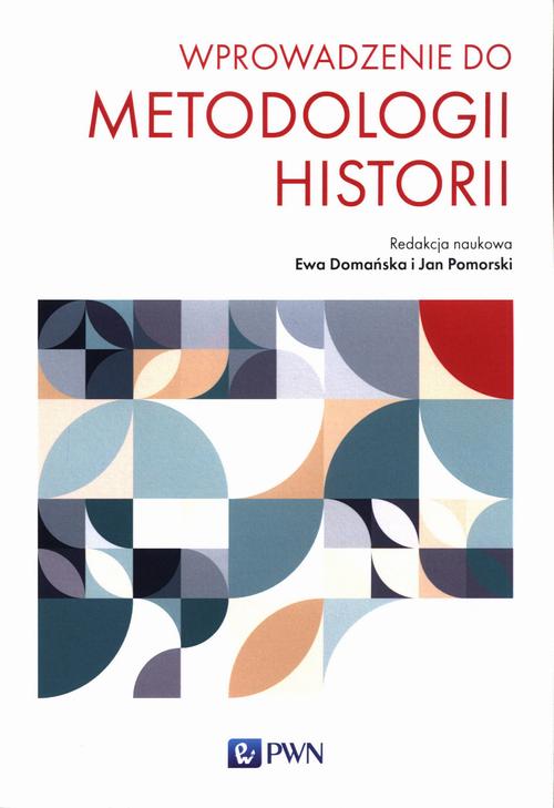 Tytuł: Wprowadzenie do metodologii historii
Autor: 
Wydawnictwo: Wydawnictwo Naukowe PWN
Formaty: MOBI, EPUB