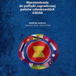 Tytuł: Wprowadzenie do polityki zagranicznej państw członkowskich ASEAN
Autor: 
Wydawnictwo: Wydawnictwo Naukowe UMK
Formaty: PDF