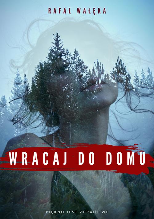 Wracaj do domu — okładka e-booka
