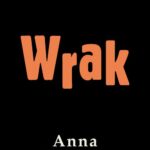 Tytuł: Wrak
Autor: Anna Kłodzińska
Wydawnictwo: Estymator
Formaty: MOBI, PDF, EPUB