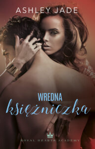 Tytuł: Wredna księżniczka
Autor: Ashley Jade
Wydawnictwo: Muza
Formaty: EPUB, MOBI