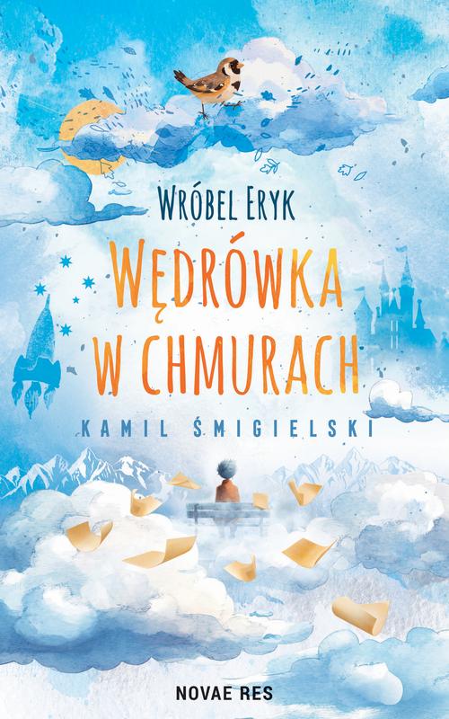 Wróbel Eryk - wędrówka w chmurach — okładka e-booka
