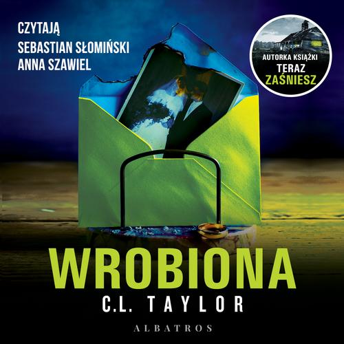 Tytuł: Wrobiona
Autor: C.L. Taylor
Wydawnictwo: Albatros
Formaty: MP3