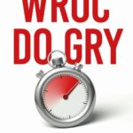 Tytuł: Wróć do gry
Autor: Dana Sinclair
Wydawnictwo: MT Biznes
Formaty: EPUB, MOBI