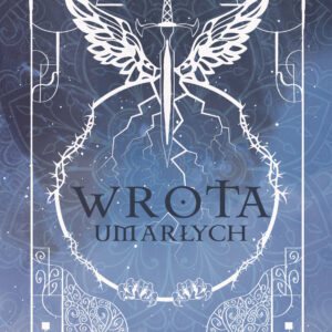 Tytuł: Wrota Umarłych. Saga Niebios i Otchłani tom 3 (#3)
Autor: Agata Konefał
Wydawnictwo: SAGA Egmont
Formaty: EPUB, MOBI