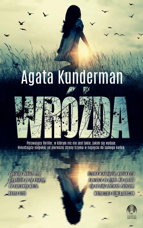 Tytuł: Wróżda
Autor: Agata Kunderman
Wydawnictwo: Initium
Formaty: EPUB, MOBI