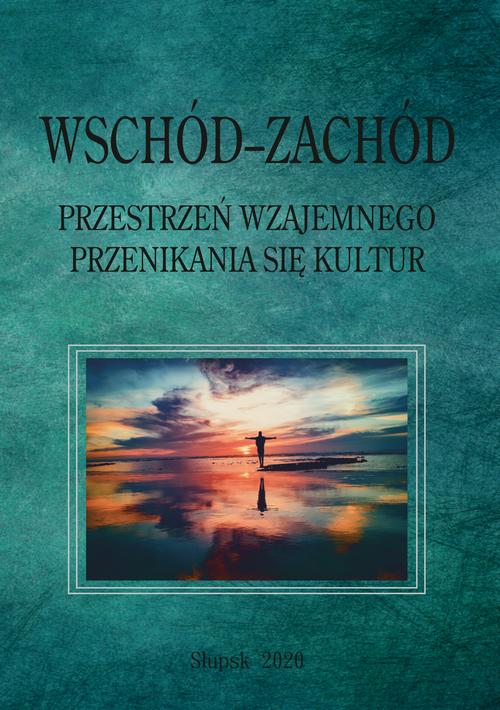 Tytuł: Wschód–Zachód. Przestrzeń wzajemnego przenikania się kultur
Autor: 
Wydawnictwo: Uniwersytet Pomorski w Słupsku
Formaty: PDF