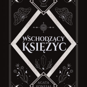 Tytuł: Wschodzący Księżyc. Trylogia Dnia i Nocy tom 2 (#2)
Autor: Agata Konefał
Wydawnictwo: SAGA Egmont
Formaty: EPUB, MOBI