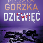 Tytuł: Wściekłe psy (Tom 2). Dziewięć. Wściekłe psy
Autor: Mieczysław Gorzka
Wydawnictwo: Wydawnictwo Bukowy Las
Formaty: EPUB, MOBI