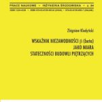 Tytuł: Wskaźnik niezawodności β (beta) jako miara stateczności budowli piętrzących
Autor: Zbigniew Kledyński
Wydawnictwo: Oficyna Wydawnicza Politechniki Warszawskiej
Formaty: PDF
