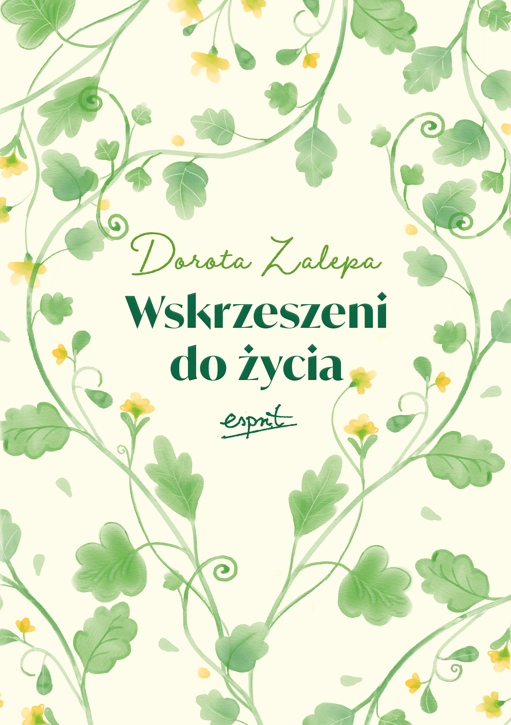Tytuł: Wskrzeszeni do życia
Autor: Dorota Zalepa
Wydawnictwo: Wydawnictwo Esprit
Formaty: EPUB, MOBI