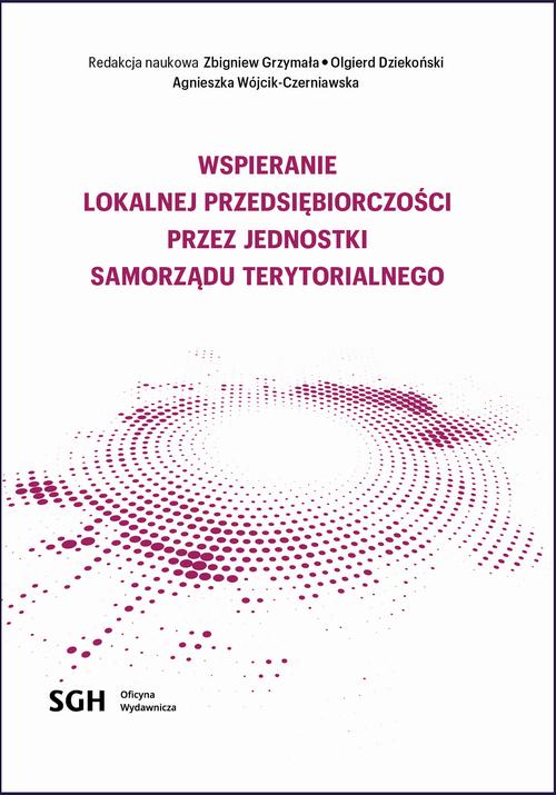 Wspieranie lokalnej przedsiębiorczości przez jednostki samorządu terytorialnego — okładka e-booka