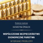 Współczesne bezpieczeństwo ekonomiczne państwa. Wybrane problemy — okładka e-booka