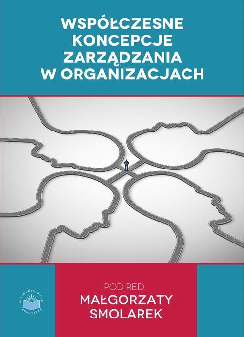 Współczesne koncepcje zarządzania w organizacjach — okładka e-booka