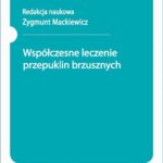 Tytuł: Współczesne leczenie przepuklin brzusznych
Autor: Zygmunt Mackiewicz
Wydawnictwo: PZWL
Formaty: EPUB, MOBI