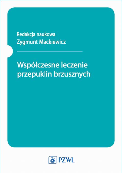 Tytuł: Współczesne leczenie przepuklin brzusznych
Autor: Zygmunt Mackiewicz
Wydawnictwo: PZWL
Formaty: EPUB, MOBI