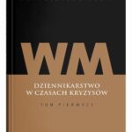 Współczesne media. Dziennikarstwo w czasach kryzysów Tom 1 — okładka e-booka