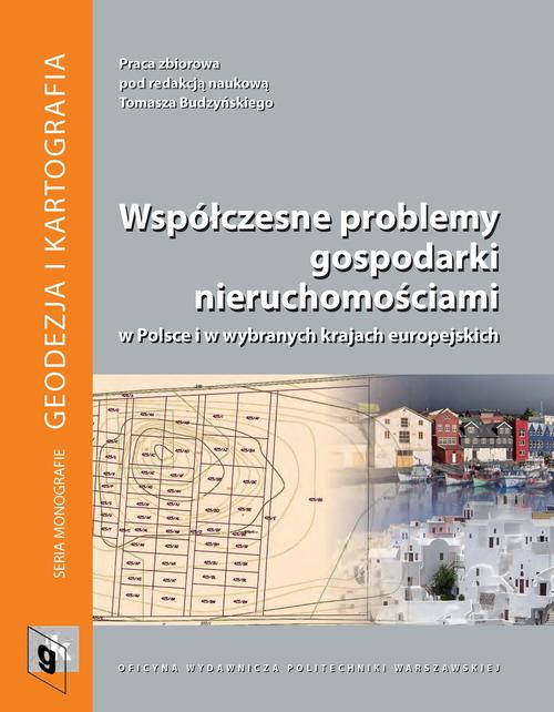 Tytuł: Współczesne problemy gospodarki nieruchomościami w Polsce i w wybranych krajach europejskich
Autor: 
Wydawnictwo: Oficyna Wydawnicza Politechniki Warszawskiej
Formaty: PDF