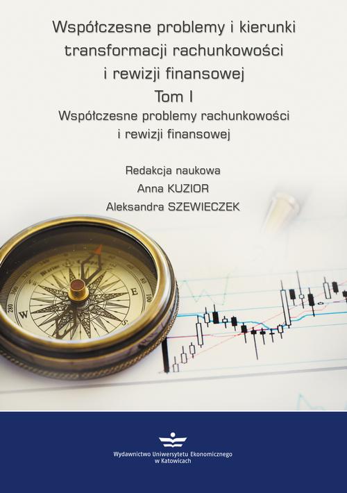 Tytuł: Współczesne problemy i kierunki transformacji rachunkowości i rewizji finansowej. Tom 1.
Autor:
Wydawnictwo: Wydawnictwo Uniwersytetu Ekonomicznego w Katowicach
Formaty: PDF