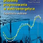 Tytuł: Współczesne problemy prognozowania w elektroenergetyce. Zagadnienia wybrane
Autor: Mirosław Parol, Dariusz Baczyński, Paweł Piotrowski
Wydawnictwo: Oficyna Wydawnicza Politechniki Warszawskiej
Formaty: PDF