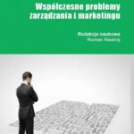 Tytuł: Współczesne problemy zarządzania i marketingu
Autor: 
Wydawnictwo: Akademia WSB
Formaty: PDF
