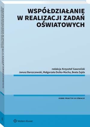Tytuł: Współdziałanie w realizacji zadań oświatowych
Autor: Krzysztof Gawroński
Wydawnictwo: Wolters Kluwer
Formaty: PDF