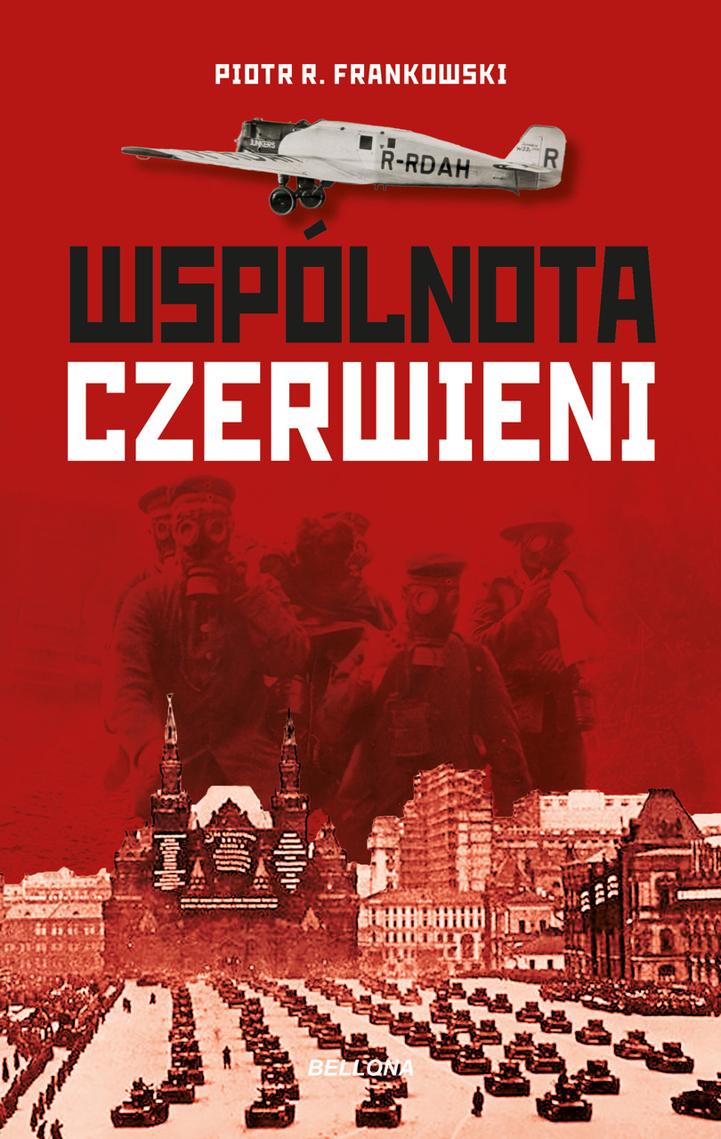 Tytuł: Wspólnota czerwieni
Autor: Piotr R. Frankowski
Wydawnictwo: Bellona
Formaty: EPUB, MOBI