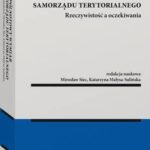 Tytuł: Wspólnotowy wymiar samorządu terytorialnego – rzeczywistość a oczekiwania
Autor: Mirosław Stec, Katarzyna Małysa-Sulińska
Wydawnictwo: Wolters Kluwer
Formaty: PDF