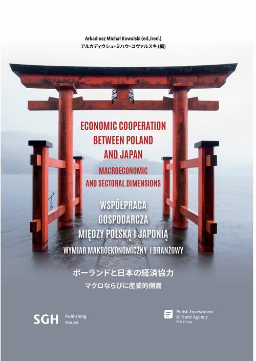 WSPÓŁPRACA GOSPODARCZA MIĘDZY POLSKĄ I JAPONIĄ WYMIAR MAKROEKONOMICZNY I BRANŻOWY — okładka e-booka